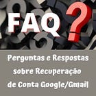 Perguntas frequentes sobre recuperação da conta Google/Gmail