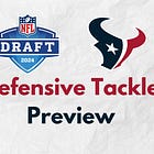 Texans Draft Preview: Defensive Tackles