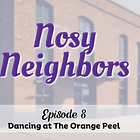 8. Nosy Neighbors