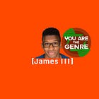 [James III] Is The Genre