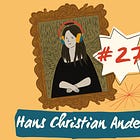 Episode 27: Hans Christian Andersen