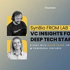 SynBio from Lab to Market: VC Insights for Deep Tech Startups | Deep Tech Catalyst