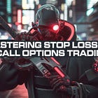 ⭐️ Mastering Stop-Losses in Call Options Trading