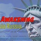 The Late Awakening: Russia Russia Russia