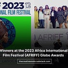 Winners at the 2023 Africa International Film Festival (AFRIFF) Globe Awards