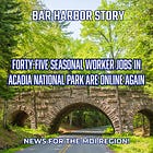 Forty-five Seasonal Worker Jobs in Acadia National Park Are Online Again