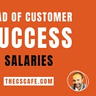Head of Customer Success Salaries