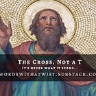 The Cross, Not a T