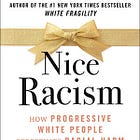 "I am Canadian", and I engage in "Nice Racism"