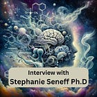Interview with Stephanie Seneff Ph.D