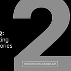 The Creatives Note is 2: Two years of documenting and telling important stories