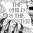 Your Holiday Gift From Wrathos: The Child and The Monster 