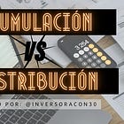 ¿Distribución o acumulación? ¿Qué elegir? EXTRA: El mejor ETF de distribución.