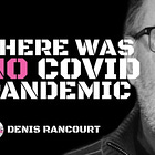 Dr. Mike Yeadon Comments on "There Was No Pandemic" by Denis Rancourt