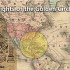 The Knights of the Golden Circle’s Secessionist Plot and Plan to Take Over Central & South America