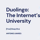 Duolingo: The Internet's University.