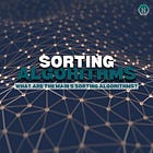 A Guide to Sorting Algorithms with Hexafold Technologies