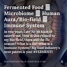 Fermented Food ↣ Microbiome ↣ Human Aura/Bio-field ↣ Immune System 