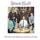  11 - Bonus Stuff: The Art of The Opening Track | Jars of Clay 