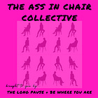 💥Join us for The Ass in Chair Collective – starting this Monday, March 3!💥 