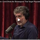 Dr. Bret Weinstein: Covid Shots Are Bioweapons That Target Populations