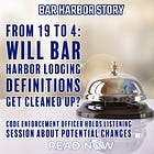 From 19 to 4: Will Bar Harbor Lodging Definitions Get Cleaned Up?