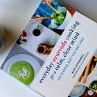 3 day Ayurvedic cleanse: notes + thoughts