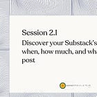 Session 2.1—Discover Your Substack's Value