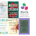 5 Books on Motherhood and 5 Books on Being Child Free By Choice