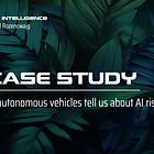 📌 What autonomous vehicles tell us about artificial intelligence risks