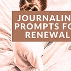 Reflect, Recharge, and Renew: Journaling Prompts for August
