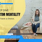 Deep Dive: What Is Victim Mentality