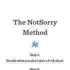 The NotSorry Method for Mental Decluttering