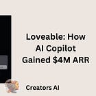 Loveable: How AI Copilot Gained $4M ARR
