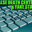 False Death Certificates and Fake Statistics