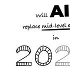 Will AI replace mid-level engineers in 2025?