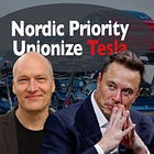 Why is Tesla Unionization a Priority in the Nordic Countries
