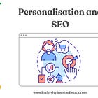 What personalisation means for SEO