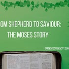 Chapter 10: From Shepherd to Saviour - The Moses Story