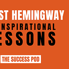 15 Inspirational Lessons from Ernest Hemingway