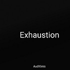 AL #44: Exhaustion