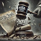THE NATIONAL SECURITY ACT OF 1947 (and what it means…)
