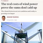 "The real costs of wind power prove the sums don’t add up" by Jeremy Warner