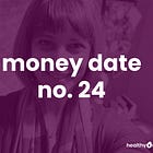 Money date No. 24: Side hustling