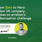 From Zero to Hero: New UK company takes on aviation's decarbonisation challenge