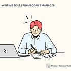 How Writing A Newsletter Has Made Me A Better Product Manager