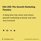 MIA #05: The Growth Marketing Timeline