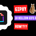 How Giphy Delivers 10 Billion GIFs a Day to 1 Billion Users