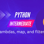 Lambdas, map, and filter