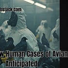 Surprise! New Human Cases of Avian Flu Anticipated 